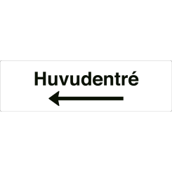 Huvudentré - vit hänvisningsskylt med vänsterpil, 150 x 500 mm 3 mm alu-sandwich