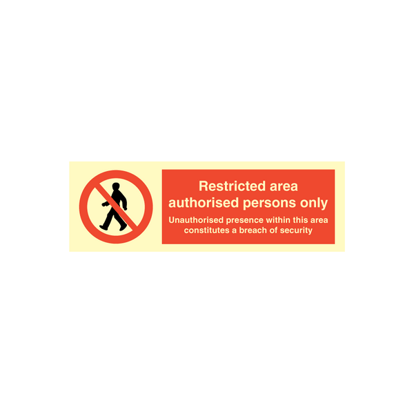 Prohibition sign - Restricted area authorised persons only 