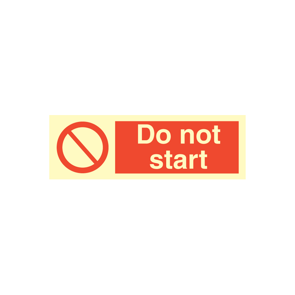 Prohibition sign - Do not start 