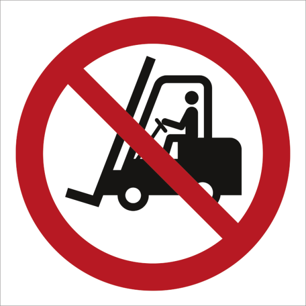 Prohibition sign - Fork lift trucks prohibited 