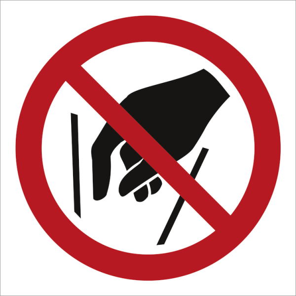 Prohibition sign - No reaching in