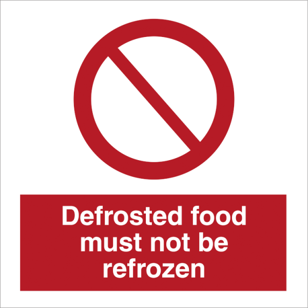 Prohibition sign - Defrosted food must not be frozzen 