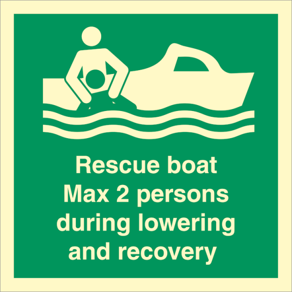 IMO sign - Rescue boat Max 2 persons during lowering and recovery 