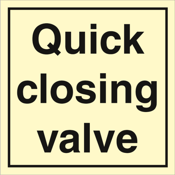 Fire control sign - Quick closing device