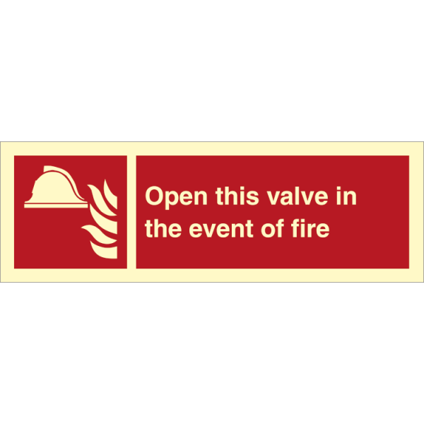 Fire sign - Open the valve in the event of fire 