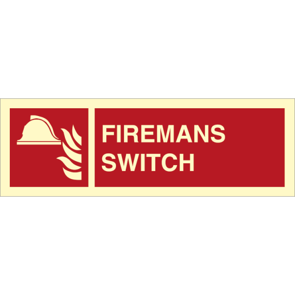 Fire sign - Firemans switch 