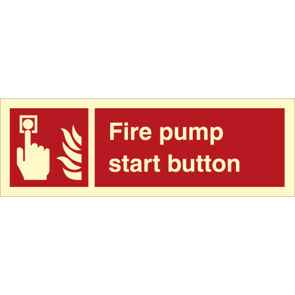 Fire sign - Fire pump start button 