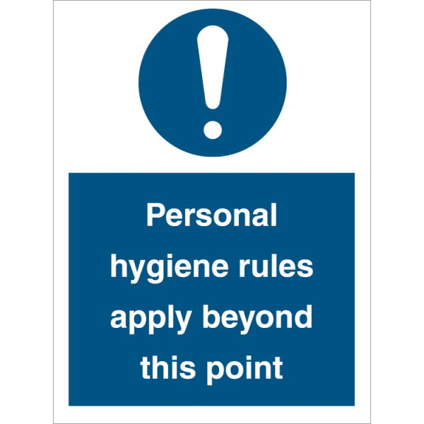 Mandatory sign - Personale hygiene rules apply beyond this point 
