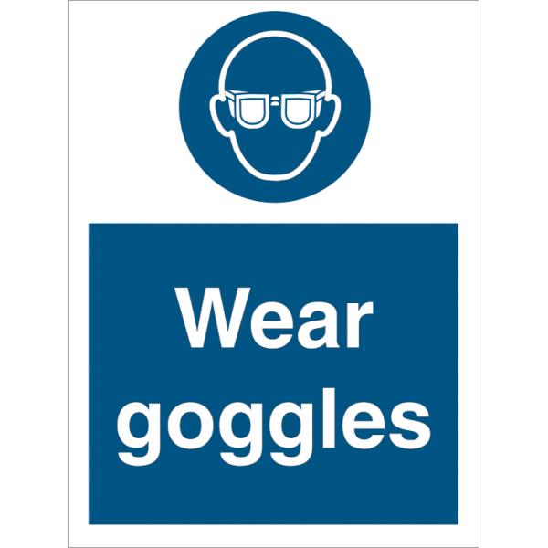 Mandatory sign - Wear goggles 