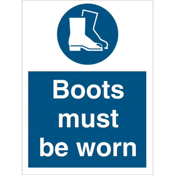 Mandatory sign - Boots must be worn 