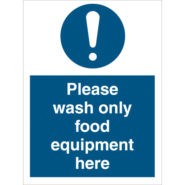 Mandatory sign - Please wash only food equipment here 