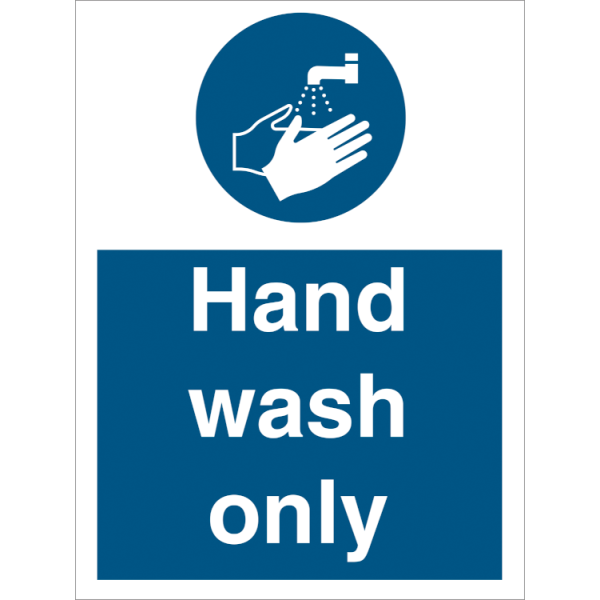 Mandatory sign - Hand wash only 