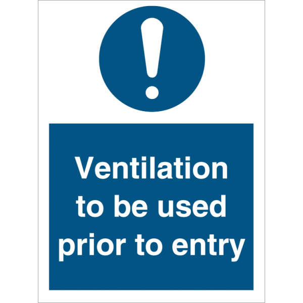 Mandatory sign - Ventilation to be used prior to entry 