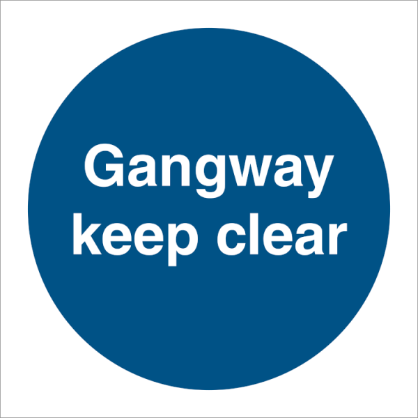 Mandatory sign - Gangway keep clear 