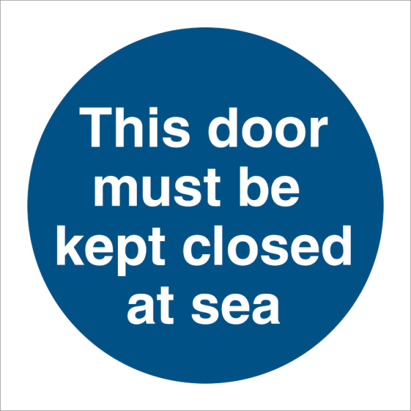 Mandatory sign - This door must be kept closed at sea 