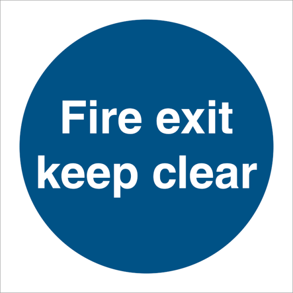 Mandatory sign - Fire exit keep clear 