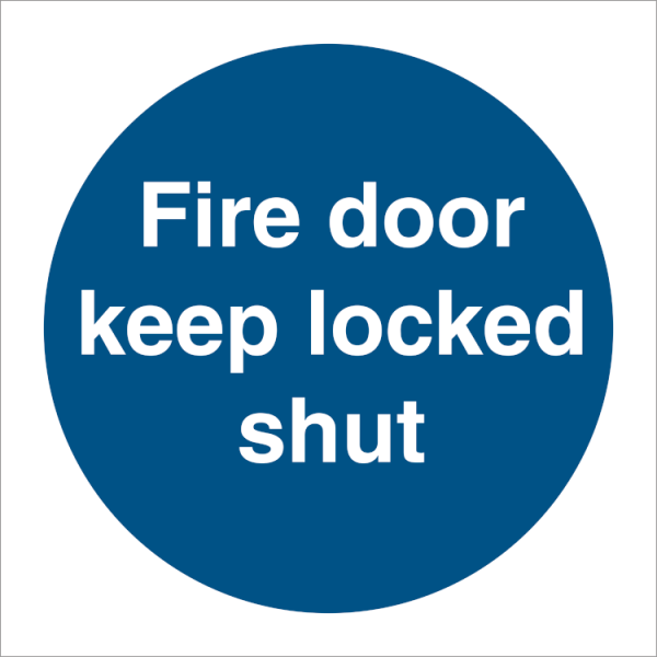 Mandatory sign - Fire door keep locked shut  