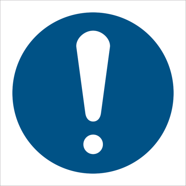 Mandatory sign - Observe !  