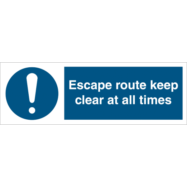 Mandatory sign - Escape route keep clear at all times 