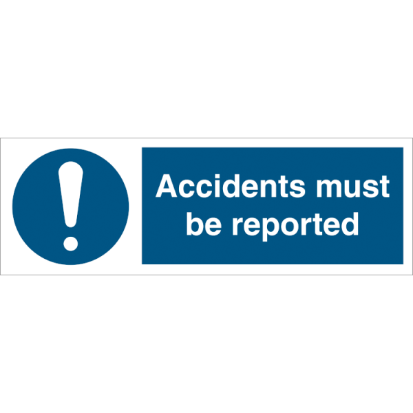 Mandatory sign - Accidents must be reported 