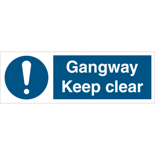 Mandatory sign - Gangway keep clear 