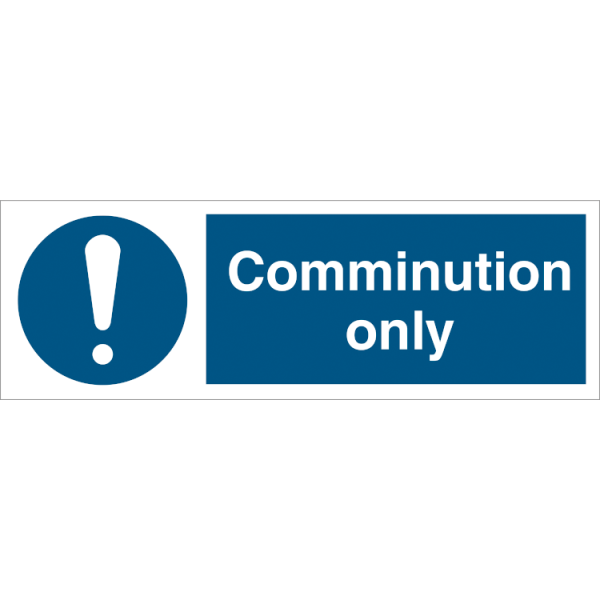 Mandatory sign - Communication only 