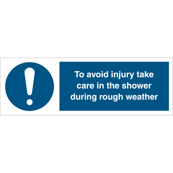 Mandatory sign - To avoid injury take care.. 