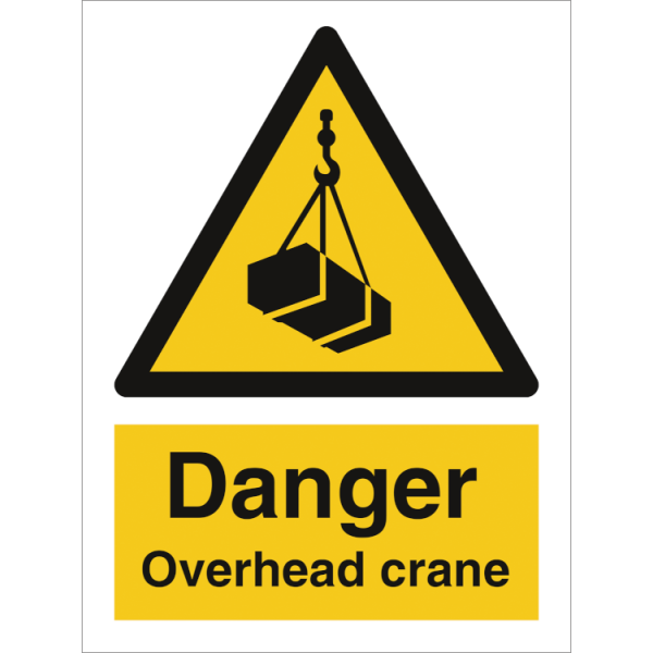 Hazard & Warning sign - Danger overhead crane 