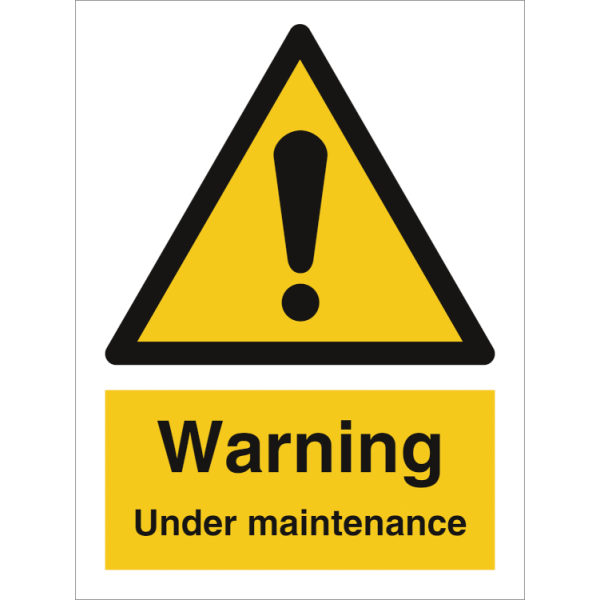 Hazard & Warning sign - Warning  Under maintenance 