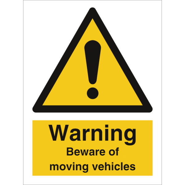 Hazard & Warning sign - Warning Beware of moving vehicle 
