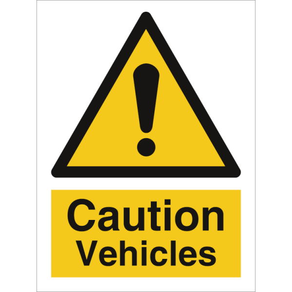Hazard & Warning sign - Caution Vehicles 