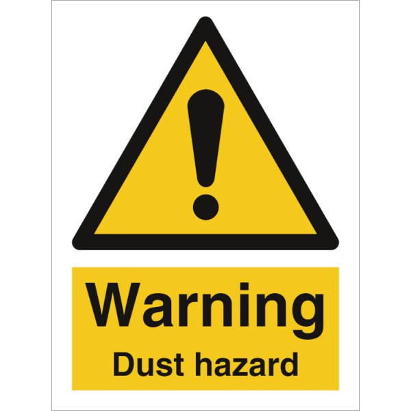 Hazard & Warning sign - Danger Dust hazard 