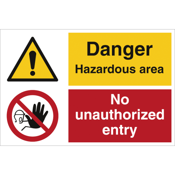 Combi sign - Danger Hazardous area 