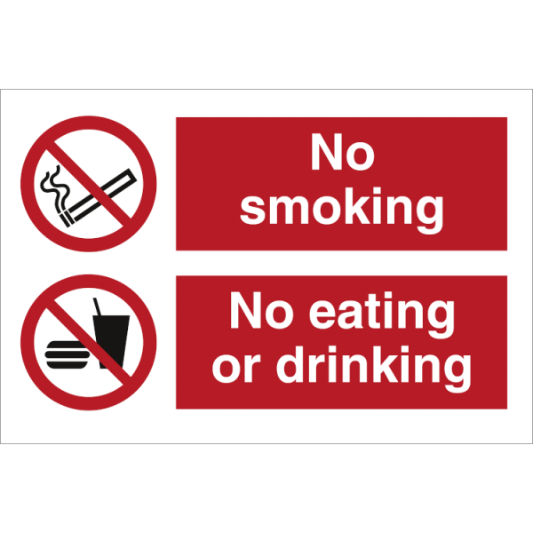 Combi sign - No smoking -  No eating or drinking 