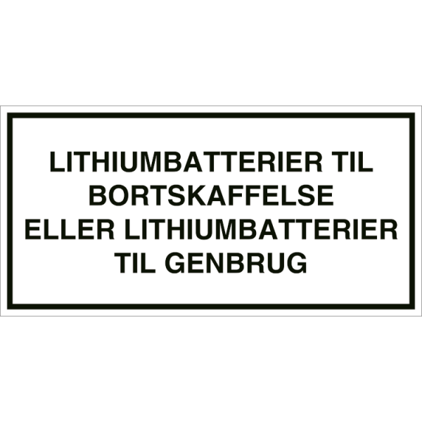 Skylt Litiumbatterier för avfallshantering - Självhäftande vinyl - 50 x 100 mm 