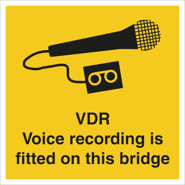 ISPN sign - VDR - Voice recording is fitted on this bridge