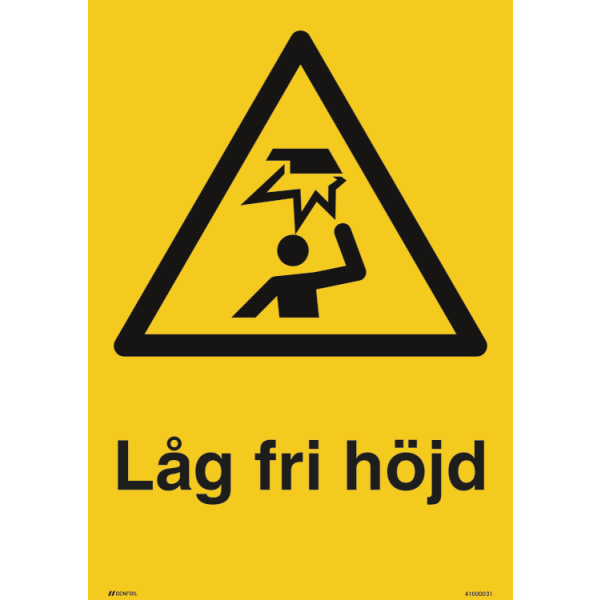 Låg fri höjd varningsskylt - ISO 7010