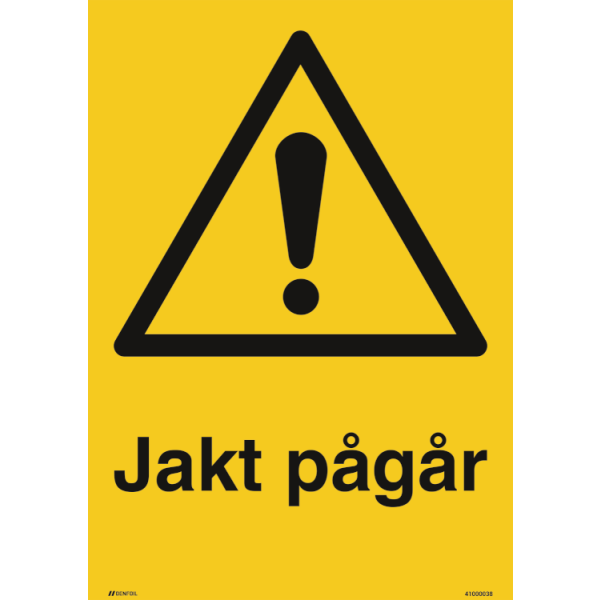 Jakt pågår varningsskylt - ISO 7010