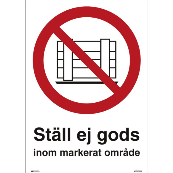 Ställ ej gods inom markerat område förbudsskylt - ISO 7010
