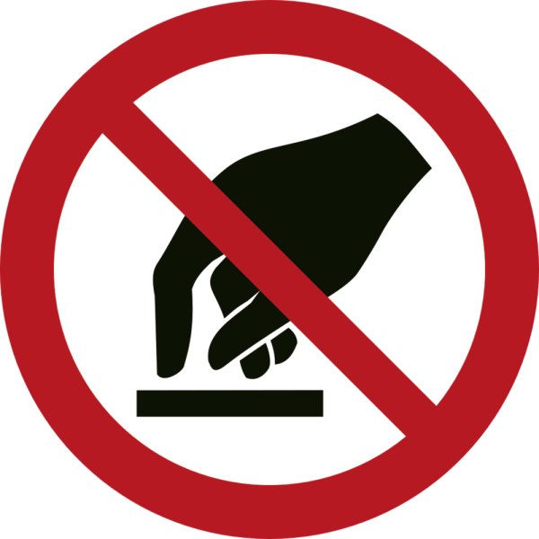 Rör inte vid förbudsskylt - ISO 7010