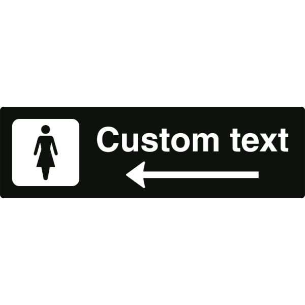 Kvinno-WC-skylt – svart hänvisningsskylt med vänsterpil och valfri text, 150 x 500 mm 3 mm alu-sandwich