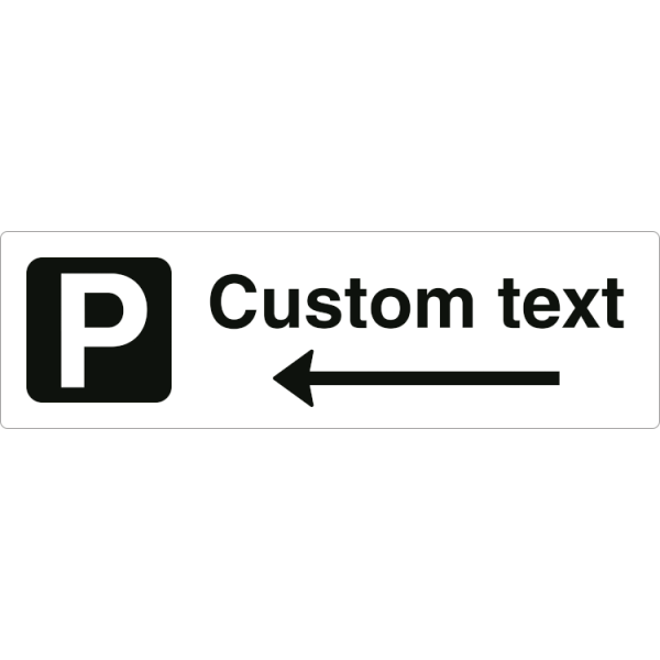 Parkeringsskylt – vit hänvisningsskylt med vänsterpil och valfri text, 150 x 500 mm 3 mm alu-sandwich