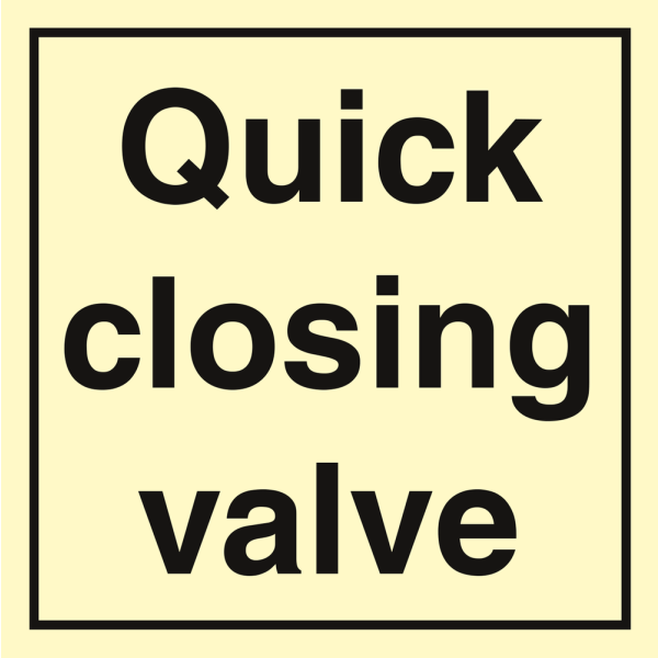 Fire control sign - Quick closing device