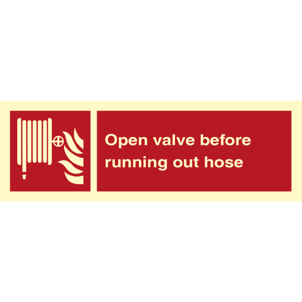 Open valve before running out hose - IMO Fire sign - IMPA 336146