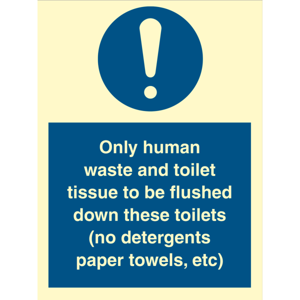 Only human waste and toilet.. - IMO Mandatory sign - IMPA 335769