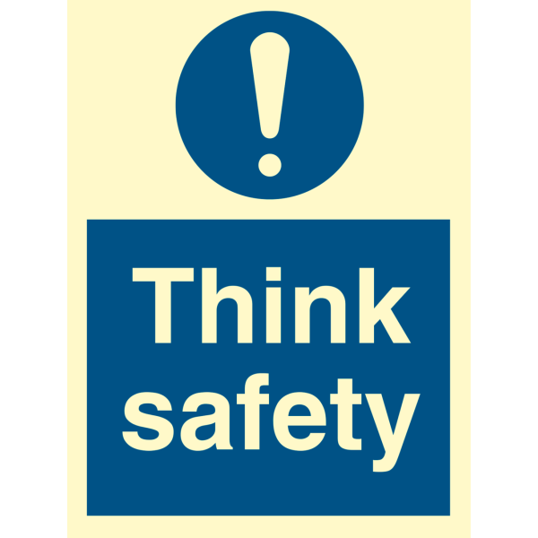 Mandatory sign - Think safety 