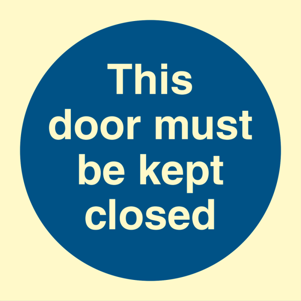 Mandatory sign - This door must be kept closed 