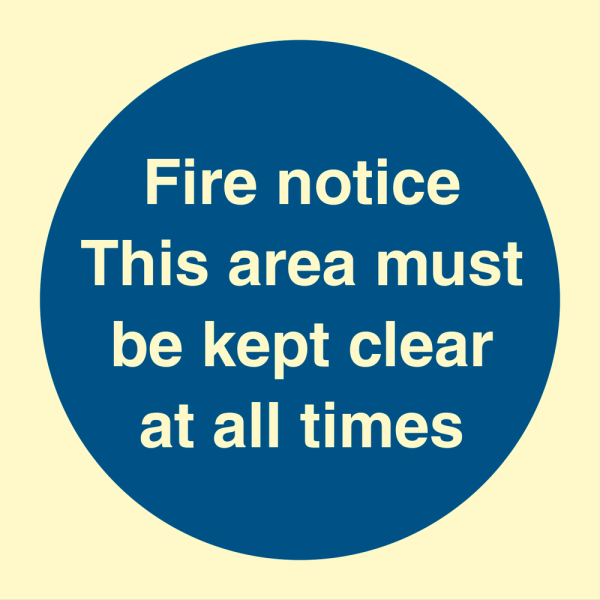 Fire notice this area must be kept clear at all times - IMO Mandatory sign