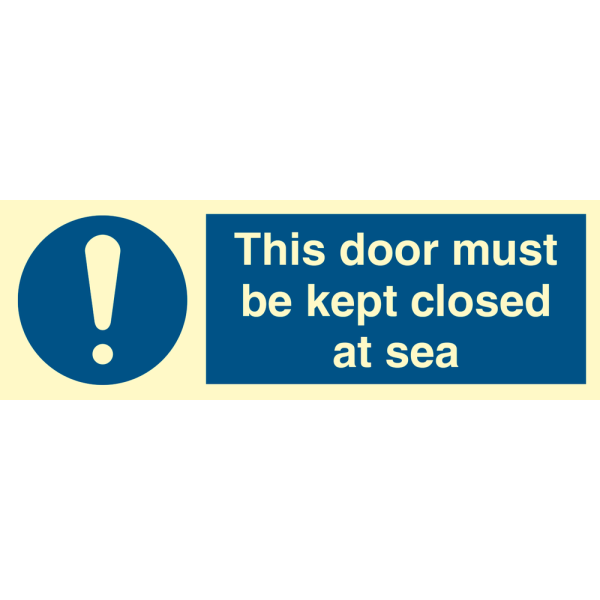 This door must be kept closed at sea - IMO Mandatory sign