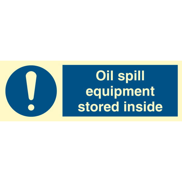 Oil spill equipment stored inside - IMO Mandatory sign